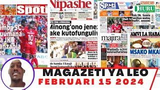 Magazeti ya leo Februari 152024 Alhamisi asubuhimagazeti ya michezo leo asubuhi AlhamisiSimba [upl. by Tterag]