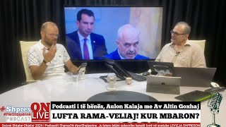 Podcasti i të Hënës me gazetarin Aulon Kalaja dhe Av Altin Goxhaj quotLUFTA RAMAVELIAJ KUR MBARONquot [upl. by Chuck]