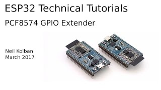 ESP32 Technical Tutorials PCF8574 GPIO Extender [upl. by Jorgan]