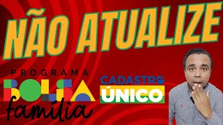 😱  NÃO ATUALIZE  BOLSA FAMÍLIA FIQUE ATENTO [upl. by Nosirrah]