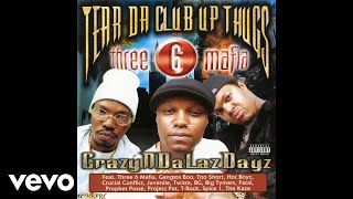 Tear Da Club Up Thugs Three 6 Mafia  Slob On My Nob Official Audio ft Project Pat [upl. by Marala]