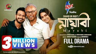 Mayabi  Full Drama  Yash Rohan  Keya Payel  Fazlur Rahman Babu  New Bangla Natok 2024 [upl. by Fitz]