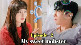 EP 2 My sweet mobster bangla explanation New kdrama 2024 bangla explanation Trendingkdrama [upl. by Aneej]