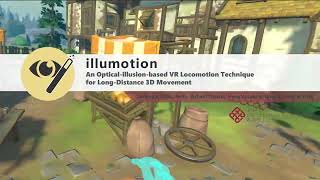 illumotion An Opticalillusionbased VR Locomotion Technique for LongDistance 3D Movement [upl. by Searle379]