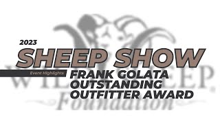 Sheep Show 2023 Frank Golata Outstanding Outfitter Award Presentation [upl. by Klingel]