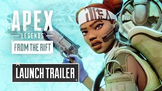 Apex Legends From the Rift Launch Trailer [upl. by Nosemaj312]