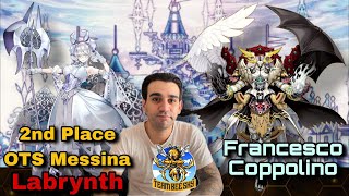 2nd Place OTS Championship Messina  Labrynth Deck Profile 👿  Francesco Coppolino [upl. by Raddi807]