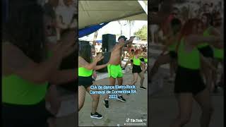 CIA de dança EletroRock Carnaval 2023 Correntina BA 🕺🕺👯👯 [upl. by Alarick458]