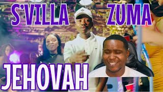 S’VILLA  JEHOVAH FT ZUMA OFFICIAL MUSIC VIDEO REACTION [upl. by Aeila]