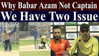 Why Babar Azam Is Not Captain In Champions Cup  Shoaib Identify Two Big Issues of Team Pakistan [upl. by Fiona658]