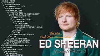 Ed Sheeran Greatest Hits Full Album 2024  Ed Sheeran Best Songs 2024 [upl. by Dav186]