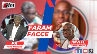 🔴TFM LIVE  FARAM FACCÉ AVEC PAPE NGAGNE NDIAYE  INVITÉ  OUSSEYNOU LY MINISTRE PORTEPAROLE [upl. by Eckel]