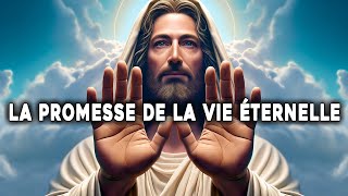 🔴 La Promesse de la Vie Éternelle  Urgent Message de Dieu [upl. by Reiser935]