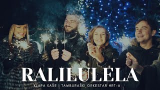 Ralilulela  Klapa Kaše i Tamburaški orkestar HRTa  lyrics video [upl. by Aramo]