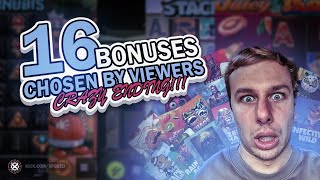 16 SLOT BONUSES CHOSEN BY VIEWERS WITH CRAZY ENDING [upl. by Elorak]