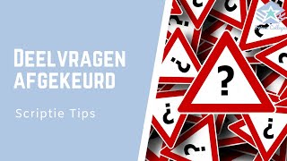 Deelvragen AFGEKEURD  Hoe sluit je DEELVRAGEN aan op de HOOFDVRAAG  Scriptie Tips [upl. by Consalve]