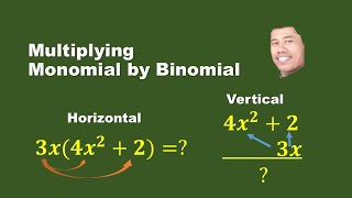 Multiplying monomial by binomial using horizontal and vertical methods  Sir Mathigo [upl. by Aztiray]