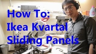 How To Install an Ikea Kvartal Sliding Panel System [upl. by Mudenihc]