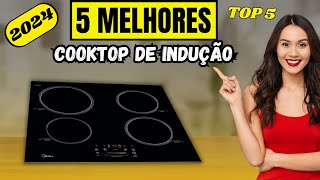 QUAL MELHOR COOKTOP DE INDUÇÃO 2024 TOP 5 Melhores COOKTOP DE INDUÇÃO com Desconto [upl. by Kiri]