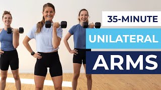 35Minute Unilateral Arm Workout [upl. by Akapol791]