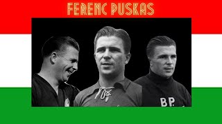 Ferenc PUSKAS  HISTORIA [upl. by Nylzaj]