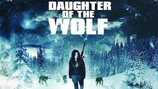 Daughter of the Wolf Soundtrack Tracklist  Daughter of the Wolf 2019 [upl. by Oruam]