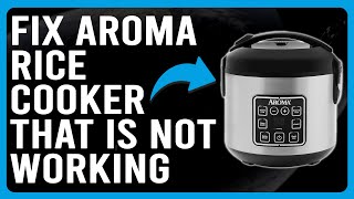 How To Fix An Aroma Rice Cooker That Is Not Working Common Reasons And How To Solve The Issue [upl. by Glynas]