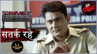 एक मास्टरमाइंड की सख्त रणनीति  Part 2  Crime Patrol  क्राइम पेट्रोल  सतर्क रहे [upl. by Turley324]