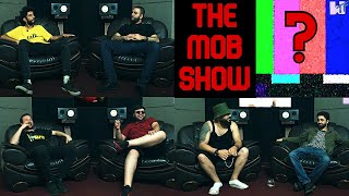 THE MOB SHOW  EPISODE 1  FUSEGOSHDAVSOLLORUSSED WORLD [upl. by Golightly]