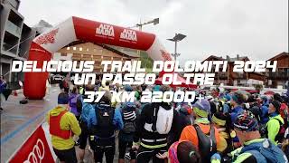 Delicious Trail Dolomiti 2024 [upl. by Rhianon]