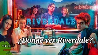 ¿Donde ver Riverdale 2018  Melancolicos [upl. by Rybma762]