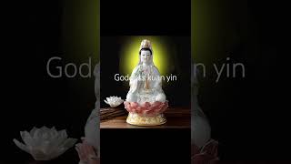 kuan yin godImportant message for my all soul family Please wait your video will upload next day [upl. by Finkelstein]