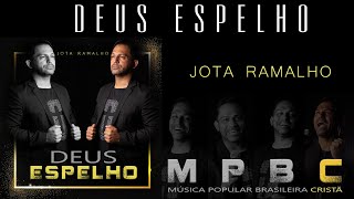 MPBC 03 DEUS ESPELHO  Jota Ramalho [upl. by Nevil647]