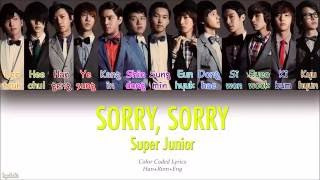 Super Junior 슈퍼주니어 – SORRY SORRY Color Coded Lyrics HanRomEng [upl. by Nylrahs639]