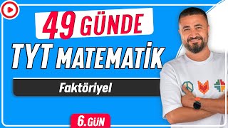 Faktöriyel  49 Günde TYT Matematik Kampı 6Gün  Rehber Matematik [upl. by Eiramyma272]