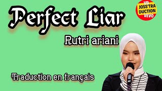 Perfect liar  putri ariani traduction en français la pépite de la musique Indonésienne [upl. by Esiled215]