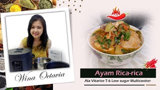 Ayam Rica Rica bikinnya pakai ricecooker  VITARICE T6 LOW SUGAR MULTICOOKER [upl. by Martainn137]