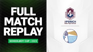 Schoolboy Cup 2023  Ipswich SHS v Caloundra SHS  Full Match Replay  Round 6 [upl. by Novihs]