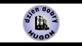 Dzień Dobry Hugon [upl. by Girvin]