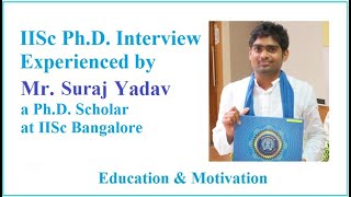 IISc PhD Interview Chemistry IISc  Indian Institute of Science IISc Education amp Motivation [upl. by Midis]