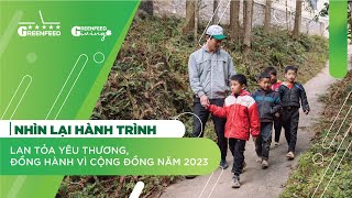 Nhìn lại hành trình lan tỏa yêu thương đồng hành vì cộng đồng năm 2023  GREENFEED Giving [upl. by Wolcott]