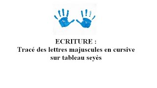 ÉCRITURE  Tracé des lettres majuscules en cursive sur tableau seyès [upl. by Burd]