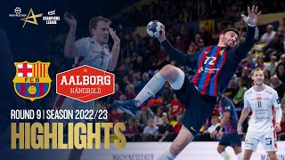 Barça vs Aalborg Handbold  Round 9  Machineseeker EHF Champions League 202223 [upl. by Ecinrev]