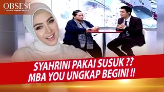 SYARINI PASANG SUSUK  BEGINI UNGKAPAN KEBENARAN MBA YOU   OBSESI [upl. by Cate970]