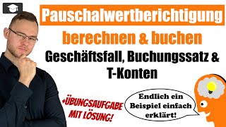 Pauschalwertberichtigung buchen und berechnen erklärt [upl. by Dloreg]