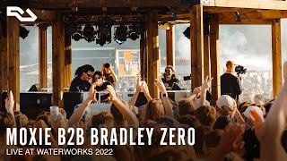 RA Live Moxie B2B Bradley Zero  Waterworks 2022 [upl. by Zina]