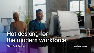 Hot desking for the modern workforce  Cisco Desk Devices [upl. by Ilehs]