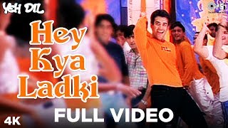 Hey Kya Ladki Full Video  Yeh Dil  Tusshar Kapoor amp Anita Hassnandani  Abhijeet [upl. by Iyre]