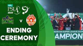 Ending Ceremony  Multan Sultans vs Islamabad United  Match 34  Final  HBL PSL 9  M1Z2U [upl. by Gruchot]