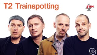 The cast of Trainspotting reunited  T2 Trainspotting  Film4 Interview Special [upl. by Kowal]